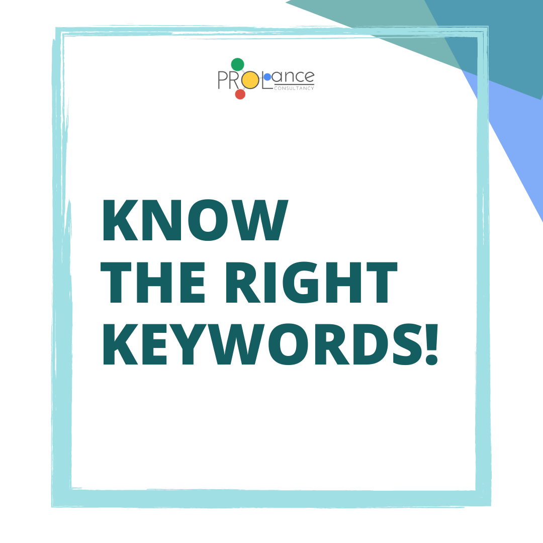 Know the right keywords